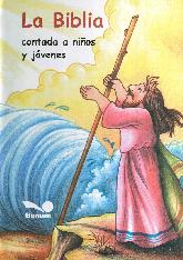 La Biblia contada a nios y jovenes