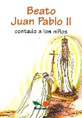 Juan Pablo II contada a los nios