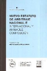 Nuevo Estatuto de Arbitraje Nacional e Internacional y Amigable Composicin