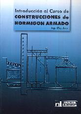 Introduccin al Curso de Construcciones de Hormign Armado