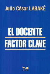 El Docente Factor Clave