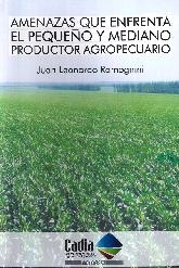 Amenazas que enfrenta el pequeo productor agropecuario