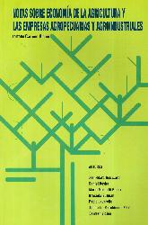 Notas sobre economa de la agricultura y las empresas agropecuarias y agroindustriales