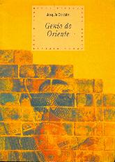 Genio de oriente : cuatro mil aos de cultura y pensamiento en el Asia anterior y el Iran