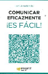 Comunicar Eficazmente  Es Fcil !