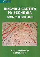 Dinmica catica en economa. Teora y aplicaciones