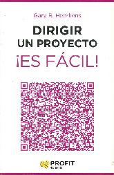 Dirigir un proyecto, es fcil