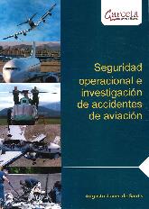 Seguridad operacional e investigacin de accidentes de aviacin