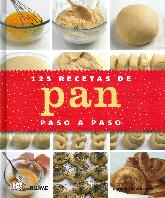 125 Recetas de Pan paso paso