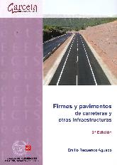 Firmes y Pavimentos de Carreteras y Otras Infraestructuras