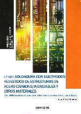 Soldadura con Electrodos Revestidos de Estructuras de Acero Carbono, Inoxidables