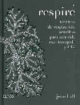 Respire tcnicas de respiracin sencillas para una vida ms tranquila y feliz