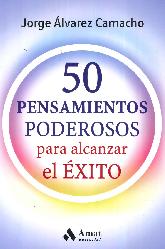 50 Pensamientos Poderosos para Alcanzar el xito