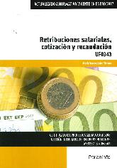 Retribuciones salariales, cotizacin y recaudacin