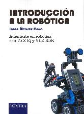 Introduccin a la robtica. Adntrate en robtica con VEX IQ y VEX EDR