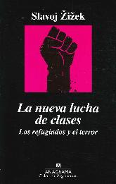 La Nueva Lucha de Clases