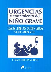 Urgencias y tratamiento del nio grave. Casos clnicos comentados Volumen VIII