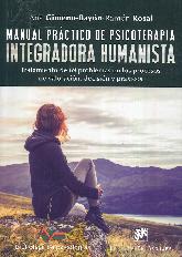 Manual Prctico de Psicoterapia Integradora Humanista
