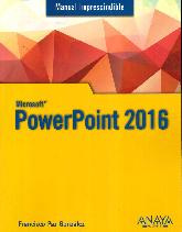 Microsoft PowerPoint 2016 Manual Imprescindible