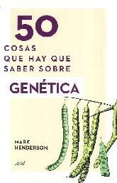 50 Cosas que hay que saber sobre Gentica