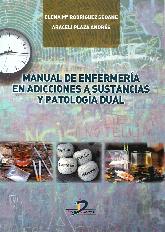 Manual de enfermera en adicciones a sustancias y patologa dual