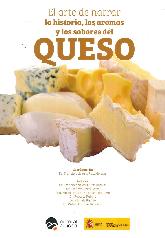 Queso El Arte de Narrar la Historia, los Aromas y los Sabores del