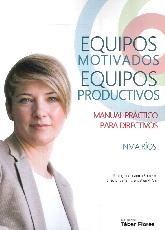 Equipos Motivados Equipos Productivos