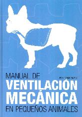 Manual de Ventilacin Mecnica en Pequeos Animales