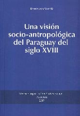 Una Visin Socio-antropolgica del Paraguay del Siglo XVIII