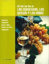 Libro de oro de las conservas, los quesos y los vinos