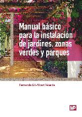 Manual bsico para la instalacin de jardines, zonas verdes y parques