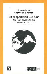 La cooperacin Sur-Sur en Latinoamrica. Utopa y realidad