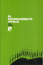 El Decrecimiento Infeliz