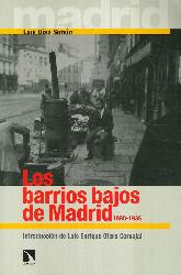 Los barrios bajos de Madrid 1880-1936