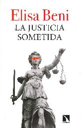 La Justicia Sometida