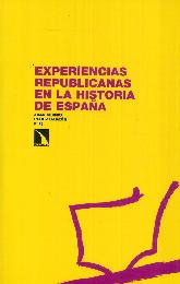 Experiencias Republicanas en la Historia de Espaa