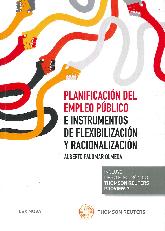 Planificacin del Empleo Pblico e Instrumentos de Flexibilizacin y Racionalizacin