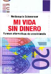 Mi Vida Sin Dinero