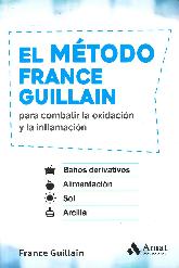 El mtodo France Guillain para combatir la oxidacin y la inflamacin