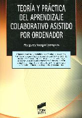 Teora y prctica del aprendizaje colaborativo asistido por ordenador