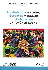 Movimientos sociales, derechos y nuevas ciudadanas en Amrica Latina