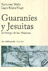 Guaranies y jesuitas en tiempo de las misiones