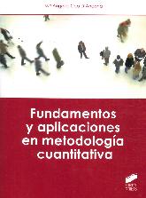 Fundamentos y Aplicaciones en Metodologa Cuantitativa