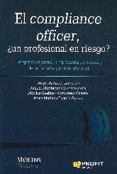 El Compliance Officer un profesional en riesgo?