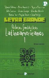Relatos fantsticos latinoamericanos 1