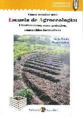 Cmo montar una escuela de agroecologa