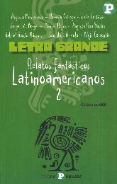 Relatos fantsticos latinoamericanos 2