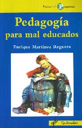 Pedagoga para mal educados