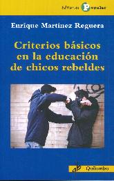 Criterios bsicos en la educacin de chicos rebeldes