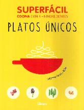 Platos nicos Superfcil Cocina con 4-6 ingredientes